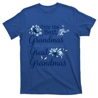 Only The Best Grandmas Get Promoted To Great Grandmas Gift T-Shirt