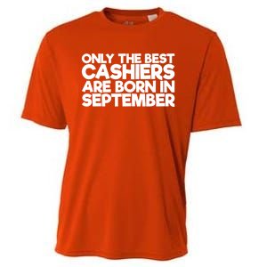 Only The Best Cashiers Are Born In September Gift Cooling Performance Crew T-Shirt