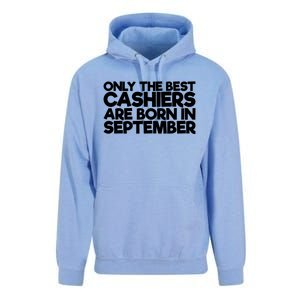 Only The Best Cashiers Are Born In September Gift Unisex Surf Hoodie