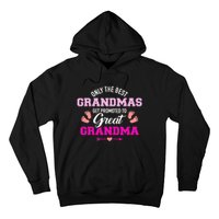 Only The Best Grandmas Get Promoted To Great Grandma TShirt Hoodie