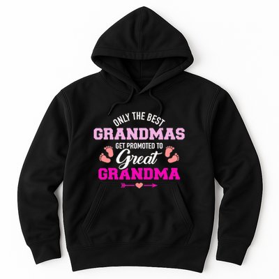 Only The Best Grandmas Get Promoted To Great Grandma TShirt Hoodie