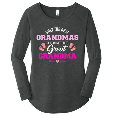 Only The Best Grandmas Get Promoted To Great Grandma TShirt Women's Perfect Tri Tunic Long Sleeve Shirt