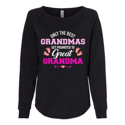 Only The Best Grandmas Get Promoted To Great Grandma TShirt Womens California Wash Sweatshirt