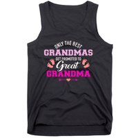 Only The Best Grandmas Get Promoted To Great Grandma TShirt Tank Top