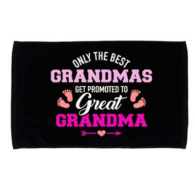 Only The Best Grandmas Get Promoted To Great Grandma TShirt Microfiber Hand Towel