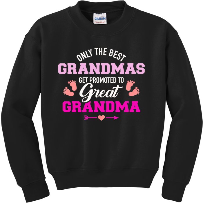 Only The Best Grandmas Get Promoted To Great Grandma TShirt Kids Sweatshirt