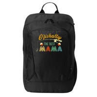 Ofishally The Best Mama Fisherwoman Cute Mom Fishing Gift City Backpack