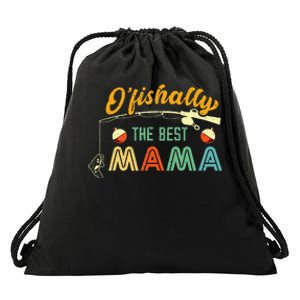 Ofishally The Best Mama Fisherwoman Cute Mom Fishing Gift Drawstring Bag