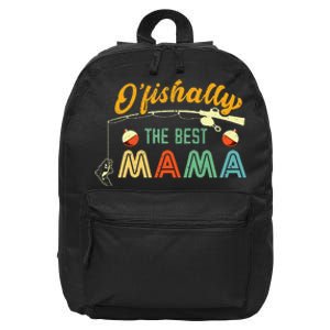 Ofishally The Best Mama Fisherwoman Cute Mom Fishing Gift 16 in Basic Backpack