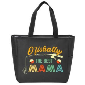 Ofishally The Best Mama Fisherwoman Cute Mom Fishing Gift Zip Tote Bag