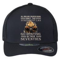Only The Best Can Still Go Hunting In Their Seventies Flexfit Unipanel Trucker Cap
