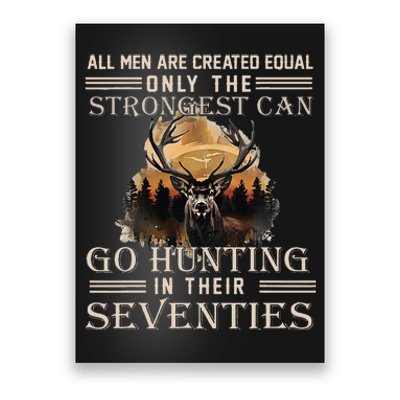 Only The Best Can Still Go Hunting In Their Seventies Poster