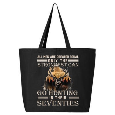 Only The Best Can Still Go Hunting In Their Seventies 25L Jumbo Tote