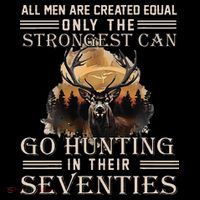 Only The Best Can Still Go Hunting In Their Seventies Toddler Hoodie