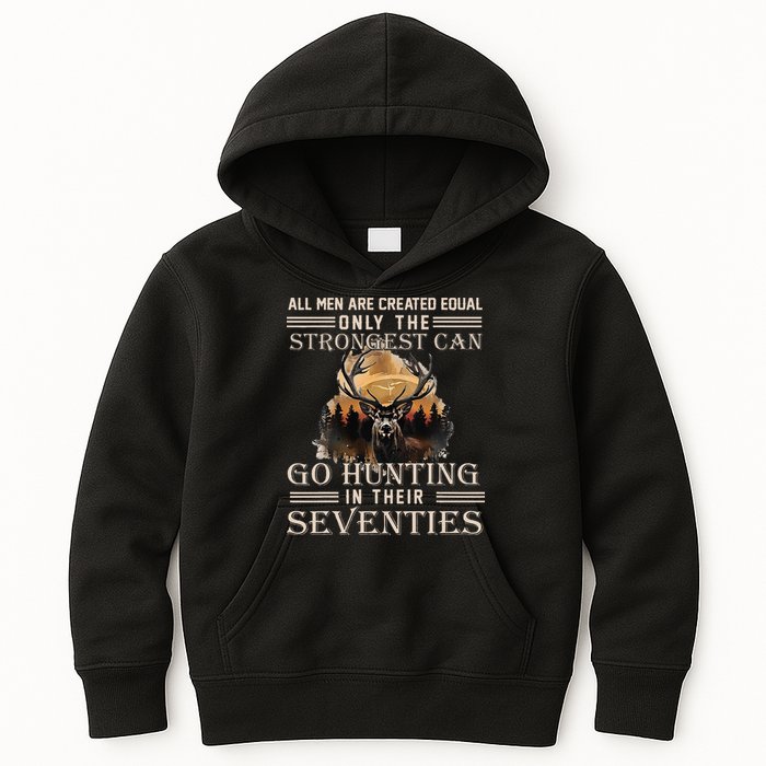 Only The Best Can Still Go Hunting In Their Seventies Kids Hoodie