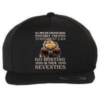 Only The Best Can Still Go Hunting In Their Seventies Wool Snapback Cap