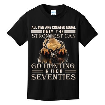 Only The Best Can Still Go Hunting In Their Seventies Kids T-Shirt