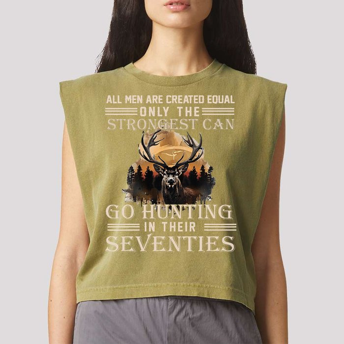 Only The Best Can Still Go Hunting In Their Seventies Garment-Dyed Women's Muscle Tee
