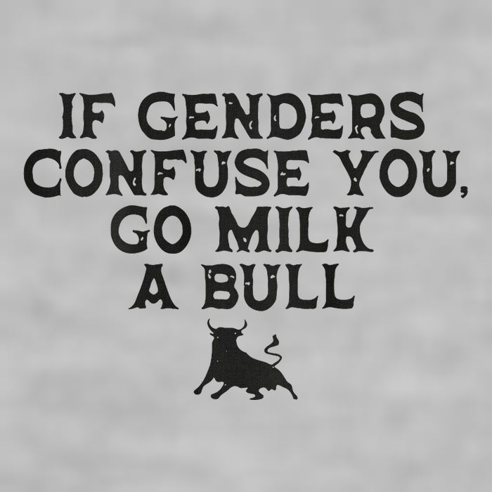 On The Back If Genders Confuse You Go Milk A Bull Meme Ladies PosiCharge Tri-Blend Wicking Tank