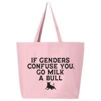 On The Back If Genders Confuse You Go Milk A Bull Meme 25L Jumbo Tote