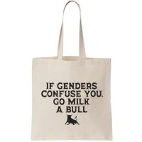 On The Back If Genders Confuse You Go Milk A Bull Meme Bag