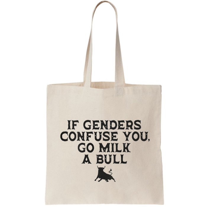 On The Back If Genders Confuse You Go Milk A Bull Meme Bag