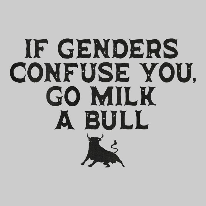 On The Back If Genders Confuse You Go Milk A Bull Meme Tie-Dye T-Shirt