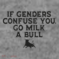 On The Back If Genders Confuse You Go Milk A Bull Meme Toddler Sweatshirt