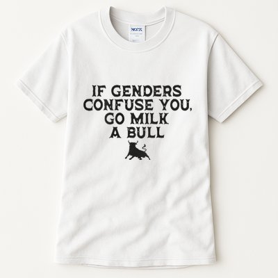 On The Back If Genders Confuse You Go Milk A Bull Meme Tall T-Shirt