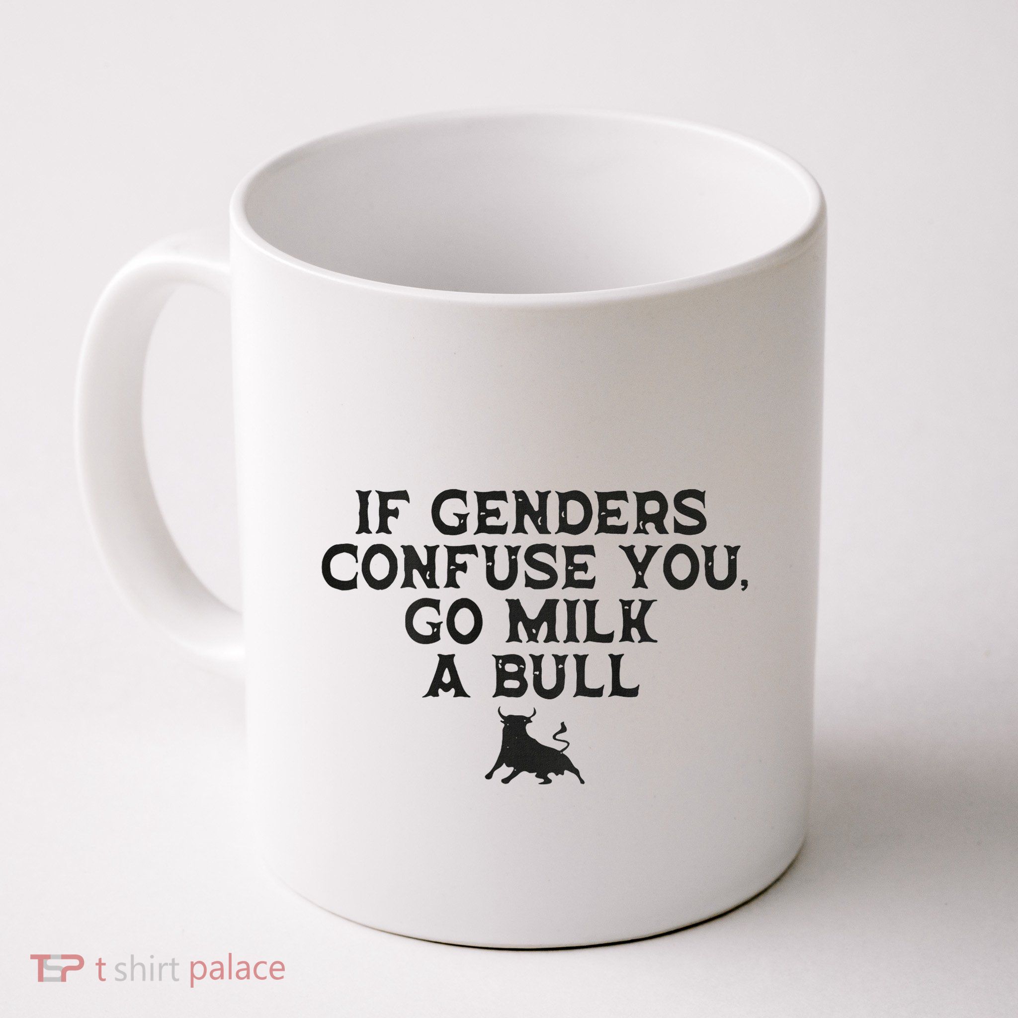 On The Back If Genders Confuse You Go Milk A Bull Meme Mug