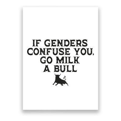 On The Back If Genders Confuse You Go Milk A Bull Meme Poster