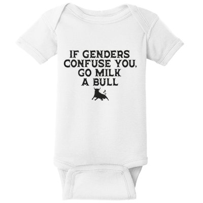 On The Back If Genders Confuse You Go Milk A Bull Meme Baby Bodysuit
