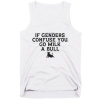 On The Back If Genders Confuse You Go Milk A Bull Meme Tank Top