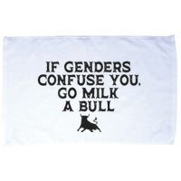 On The Back If Genders Confuse You Go Milk A Bull Meme Microfiber Hand Towel