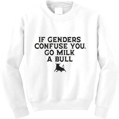 On The Back If Genders Confuse You Go Milk A Bull Meme Kids Sweatshirt