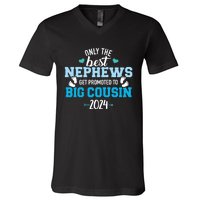 Only The Best Nephews Get Promoted To Big Cousin 2024 V-Neck T-Shirt