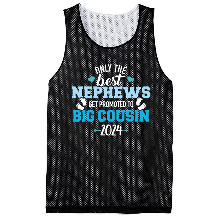 Only The Best Nephews Get Promoted To Big Cousin 2024 Mesh Reversible Basketball Jersey Tank