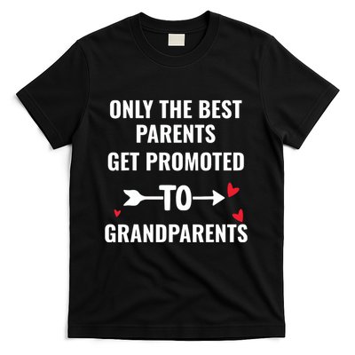 Only The Best Parents Get Promoted To Grandparents T-Shirt