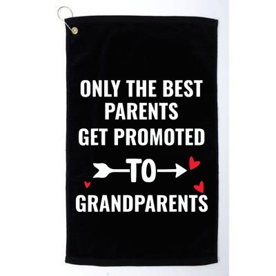 Only The Best Parents Get Promoted To Grandparents Golf Towel