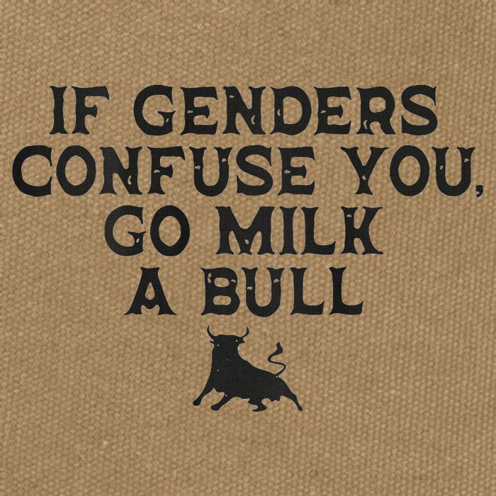 On The Back If Genders Confuse You Go Milk A Bull Cotton Canvas Backpack