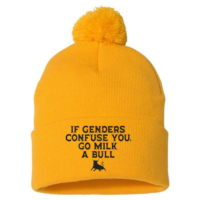 On The Back If Genders Confuse You Go Milk A Bull Pom Pom 12in Knit Beanie