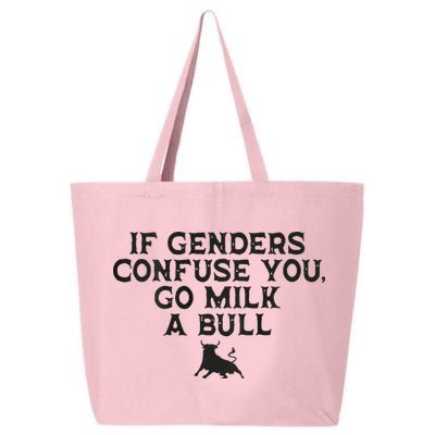 On The Back If Genders Confuse You Go Milk A Bull 25L Jumbo Tote
