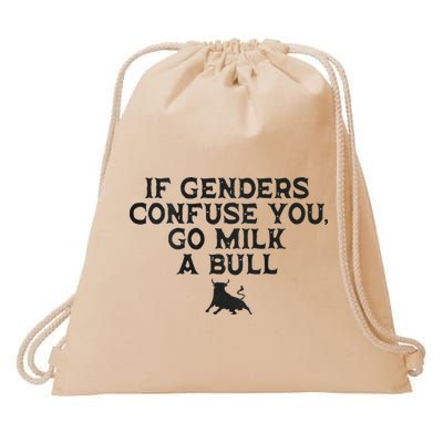 On The Back If Genders Confuse You Go Milk A Bull Drawstring Bag