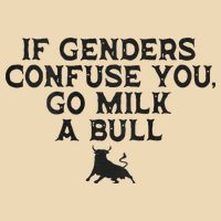 On The Back If Genders Confuse You Go Milk A Bull Bag