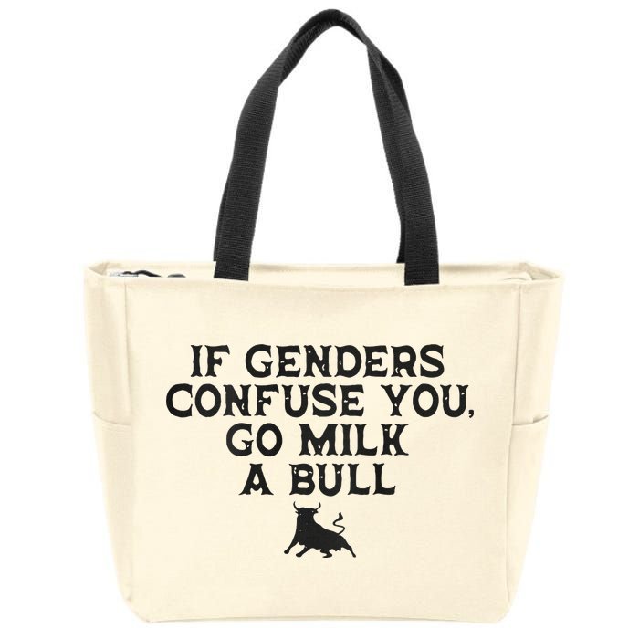 On The Back If Genders Confuse You Go Milk A Bull Zip Tote Bag