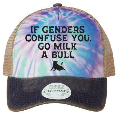 On The Back If Genders Confuse You Go Milk A Bull Legacy Tie Dye Trucker Hat