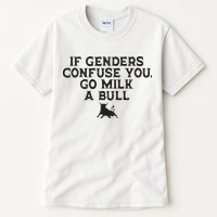 On The Back If Genders Confuse You Go Milk A Bull Tall T-Shirt