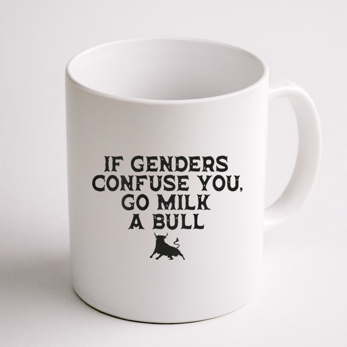 On The Back If Genders Confuse You Go Milk A Bull Mug
