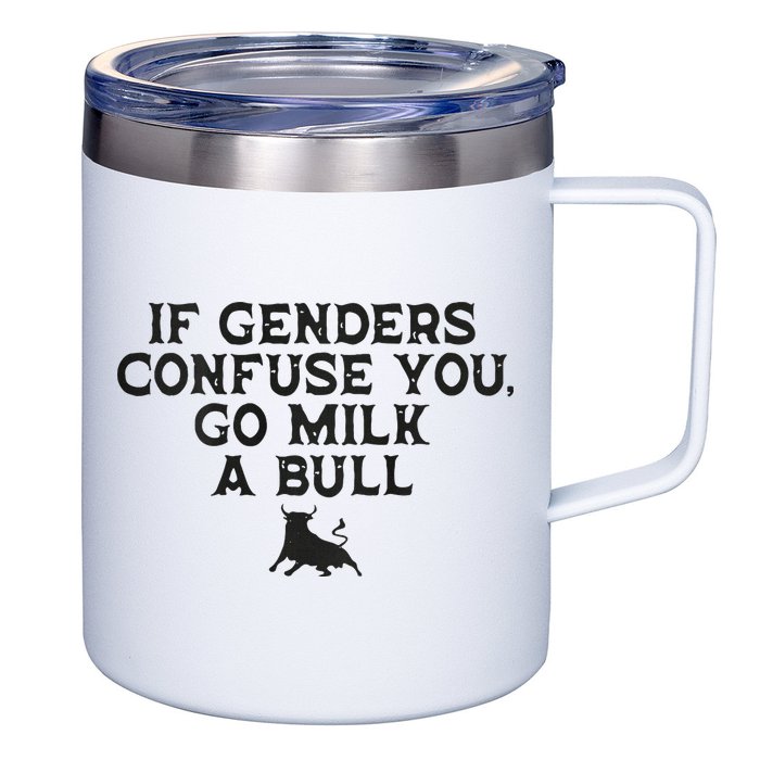 On The Back If Genders Confuse You Go Milk A Bull 12oz Stainless Steel Coffee Mug