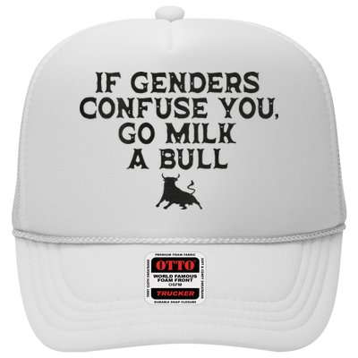 On The Back If Genders Confuse You Go Milk A Bull Trucker Hat